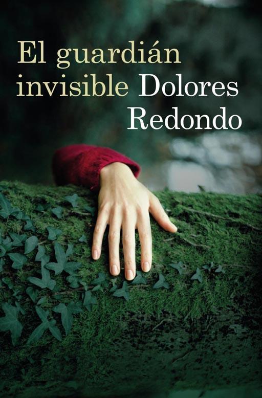 "El guardián invisible" Dolores Redondo