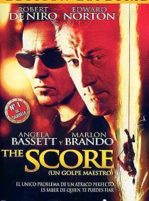 The Score (Un golpe maestro)