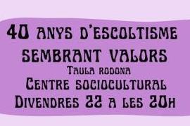 Mesa redonda en Ferreries: '40 anys d'escoltisme sembrant valors'