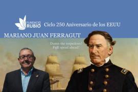 Ciclo 250 Aniversari de los EE.UU "Almirante Farragut. Raíces menorquinas de un héroe amer · foto 2