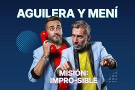 'Aguilera y Mení, Misión Impro-sible' en Maó